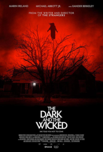 The Dark and the Wicked Recensione Poster