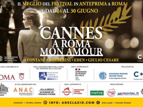 Cannes a Roma MOn Amour! Dal 24 al 30 giugno nei cinema della Capitale