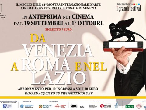 I Grandi Festival: da Venezia a Roma e nel Lazio. Dal 19 settembre al 1° ottobre arriva nei cinema una selezione dei film più interessanti della Mostra!